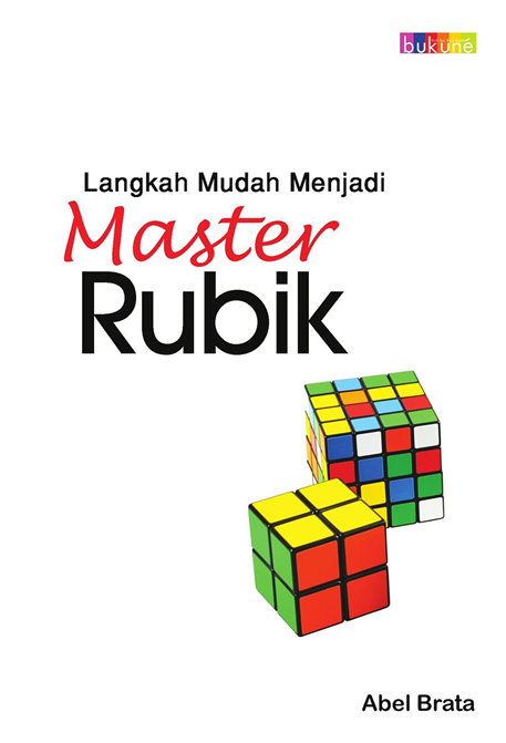 Langkah Mudah Menjadi Master Rubik